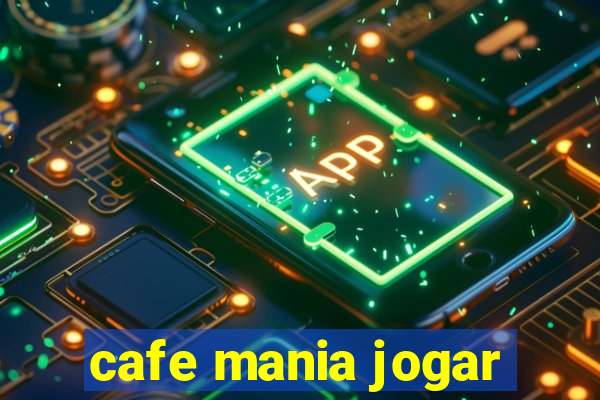 cafe mania jogar